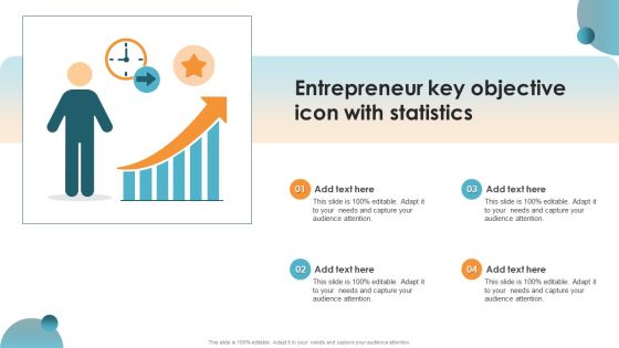 Entrepreneur Key Objective Icon With Statistics Ppt PowerPoint Presentation File Outline PDF Entrepreneur Key Objective Icon With Statistics Ppt PowerPoint Presentation File Outline PDF