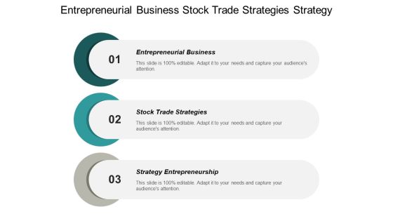 Entrepreneurial Business Stock Trade Strategies Strategy Entrepreneurship Ppt PowerPoint Presentation Gallery Smartart Cpb