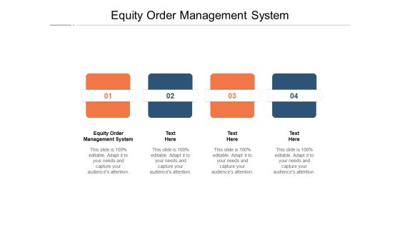 Equity Order Management System Ppt PowerPoint Presentation File Designs Download Cpb Pdf Equity Order Management System Ppt PowerPoint Presentation File Designs Download Cpb Pdf