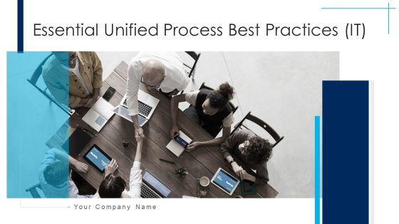 Essential Unified Process Best Practices IT Ppt PowerPoint Presentation Complete Deck With Slides Essential Unified Process Best Practices IT Ppt PowerPoint Presentation Complete Deck With Slides