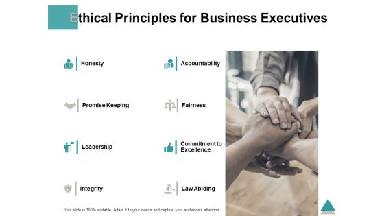 Ethical Principles For Business Executives Ppt PowerPoint Presentation Summary Display