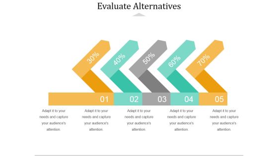 Evaluate Alternatives Ppt PowerPoint Presentation File Designs
