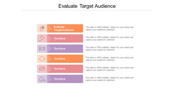 Evaluate Target Audience Ppt PowerPoint Presentation Layouts Background Designs Cpb Evaluate Target Audience Ppt PowerPoint Presentation Layouts Background Designs Cpb