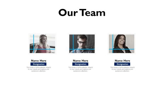 Evaluation Criteria Of New Product Development Process Our Team Ppt PowerPoint Presentation Portfolio Graphics Example PDF Evaluation Criteria Of New Product Development Process Our Team Ppt PowerPoint Presentation Portfolio Graphics Example PDF