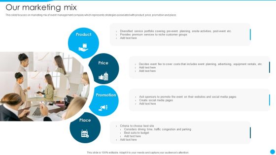 Event Management Firm Overview Our Marketing Mix Background PDF