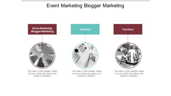 Event Marketing Blogger Marketing Ppt Powerpoint Presentation Model Slide Download Cpb