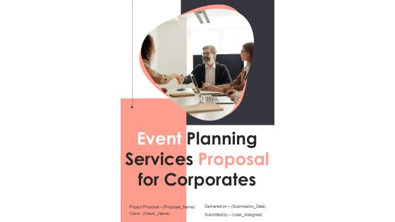 Event Planning Services Proposal For Corporates Example Document Report Doc Pdf Ppt