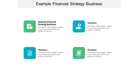 Example Financial Strategy Business Ppt PowerPoint Presentation Portfolio Picture Cpb