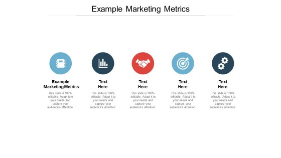 Example Marketing Metrics Ppt PowerPoint Presentation Gallery Good Example Marketing Metrics Ppt PowerPoint Presentation Gallery Good