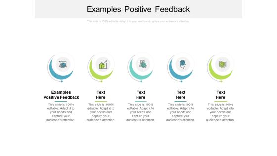 Examples Positive Feedback Ppt PowerPoint Presentation Show Graphics Example Cpb Examples Positive Feedback Ppt PowerPoint Presentation Show Graphics Example Cpb