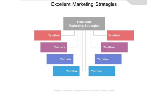 Excellent Marketing Strategies Ppt PowerPoint Presentation Layouts Information Cpb Pdf Excellent Marketing Strategies Ppt PowerPoint Presentation Layouts Information Cpb Pdf