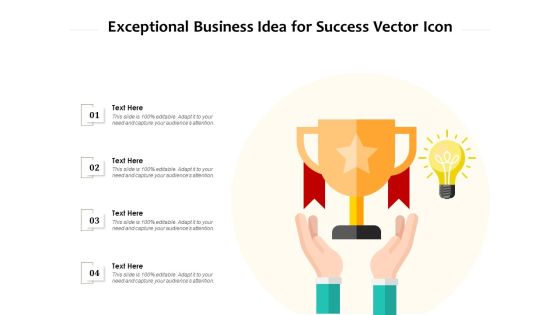 Exceptional Business Idea For Success Vector Icon Ppt PowerPoint Presentation Show Backgrounds PDF Exceptional Business Idea For Success Vector Icon Ppt PowerPoint Presentation Show Backgrounds PDF