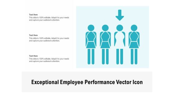 Exceptional Employee Performance Vector Icon Ppt PowerPoint Presentation Outline Influencers PDF Exceptional Employee Performance Vector Icon Ppt PowerPoint Presentation Outline Influencers PDF
