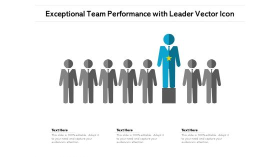 Exceptional Team Performance With Leader Vector Icon Ppt PowerPoint Presentation Slides Picture PDF Exceptional Team Performance With Leader Vector Icon Ppt PowerPoint Presentation Slides Picture PDF