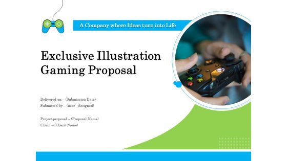 Exclusive Illustration Gaming Proposal Ppt PowerPoint Presentation Complete Deck With Slides Exclusive Illustration Gaming Proposal Ppt PowerPoint Presentation Complete Deck With Slides