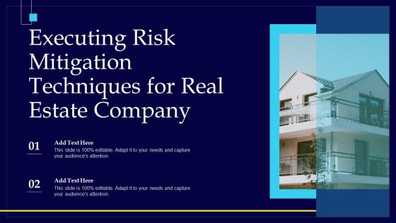 Executing Risk Mitigation Techniques For Real Estate Company Template PDF