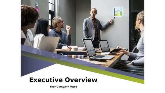 Executive Overview Ppt PowerPoint Presentation Complete Deck With Slides Executive Overview Ppt PowerPoint Presentation Complete Deck With Slides