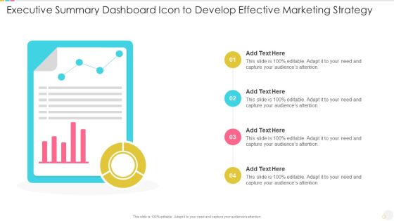Executive Summary Dashboard Icon To Develop Effective Marketing Strategy Themes PDF