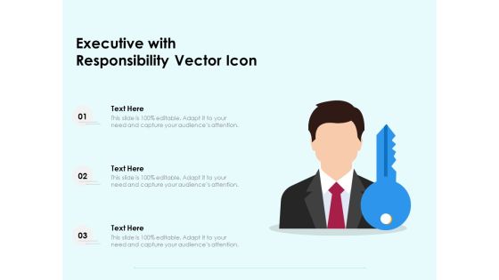 Executive With Responsibility Vector Icon Ppt PowerPoint Presentation File Background Images PDF