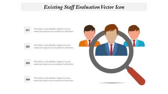 Existing Staff Evaluation Vector Icon Ppt PowerPoint Presentation Layouts Aids PDF Existing Staff Evaluation Vector Icon Ppt PowerPoint Presentation Layouts Aids PDF
