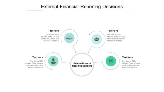 External Financial Reporting Decisions Ppt PowerPoint Presentation Infographic Template File Formats Cpb External Financial Reporting Decisions Ppt PowerPoint Presentation Infographic Template File Formats Cpb