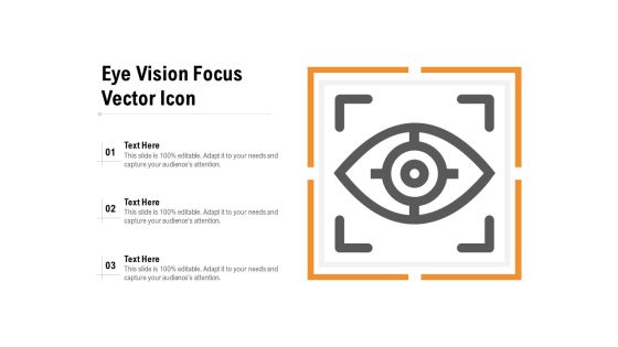 Eye Vision Focus Vector Icon Ppt PowerPoint Presentation Icon Inspiration PDF