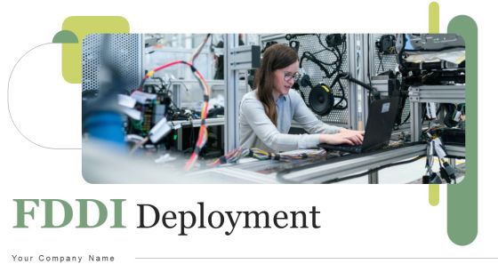 FDDI Deployment Ppt PowerPoint Presentation Complete Deck With Slides FDDI Deployment Ppt PowerPoint Presentation Complete Deck With Slides