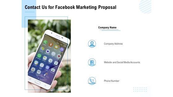 Facebook Ad Management Contact Us For Facebook Marketing Proposal Ppt File Graphic Images PDF Facebook Ad Management Contact Us For Facebook Marketing Proposal Ppt File Graphic Images PDF