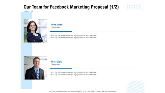 Facebook Ad Management Our Team For Facebook Marketing Proposal Designation Ppt Deck PDF Facebook Ad Management Our Team For Facebook Marketing Proposal Designation Ppt Deck PDF