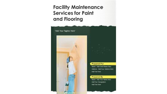 Facility Maintenance Services For Paint And Flooring Example Document Report Doc Pdf Ppt