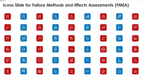 Failure Methods And Effects Assessments FMEA Icons Slide For Failure Methods And Effects Assessments FMEA Download PDF Failure Methods And Effects Assessments FMEA Icons Slide For Failure Methods And Effects Assessments FMEA Download PDF