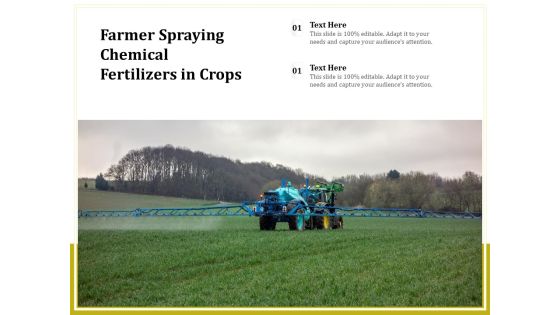 Farmer Spraying Chemical Fertilizers In Crops Ppt PowerPoint Presentation Portfolio Picture PDF Farmer Spraying Chemical Fertilizers In Crops Ppt PowerPoint Presentation Portfolio Picture PDF
