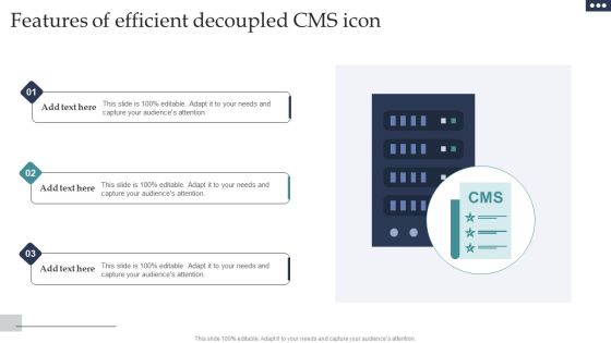 Features Of Efficient Decoupled CMS Icon Background PDF Features Of Efficient Decoupled CMS Icon Background PDF