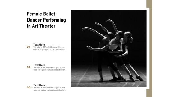Female Ballet Dancer Performing In Art Theater Ppt PowerPoint Presentation File Aids PDF