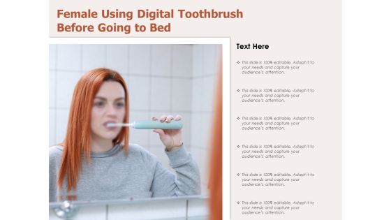 Female Using Digital Toothbrush Before Going To Bed Ppt PowerPoint Presentation File Deck PDF