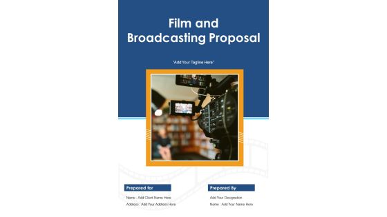 Film And Broadcasting Proposal Example Document Report Doc Pdf Ppt Film And Broadcasting Proposal Example Document Report Doc Pdf Ppt