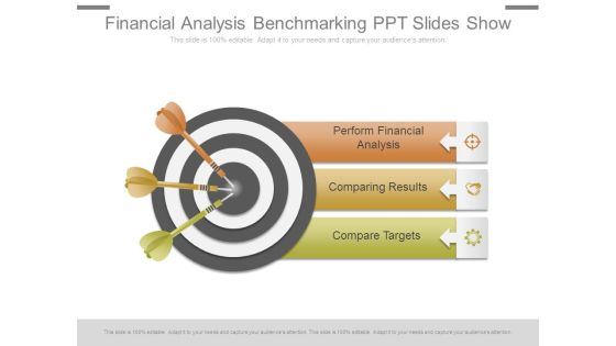 Financial Analysis Benchmarking Ppt Slides Show Financial Analysis Benchmarking Ppt Slides Show