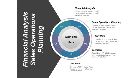 Financial Analysis Sales Operations Planning Ppt PowerPoint Presentation Outline Graphics Financial Analysis Sales Operations Planning Ppt PowerPoint Presentation Outline Graphics