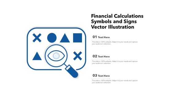 Financial Calculations Sumbols And Signs Vector Ilustration Ppt PowerPoint Presentation File Inspiration PDF Financial Calculations Sumbols And Signs Vector Ilustration Ppt PowerPoint Presentation File Inspiration PDF