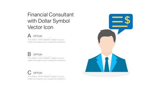 Financial Consultant With Dollar Symbol Vector Icon Ppt PowerPoint Presentation File Samples PDF Financial Consultant With Dollar Symbol Vector Icon Ppt PowerPoint Presentation File Samples PDF