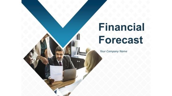 Financial Forecast Ppt PowerPoint Presentation Complete Deck With Slides Financial Forecast Ppt PowerPoint Presentation Complete Deck With Slides