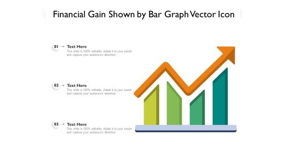 Financial Gain Shown By Bar Graph Vector Icon Ppt PowerPoint Presentation File Diagrams PDF Financial Gain Shown By Bar Graph Vector Icon Ppt PowerPoint Presentation File Diagrams PDF