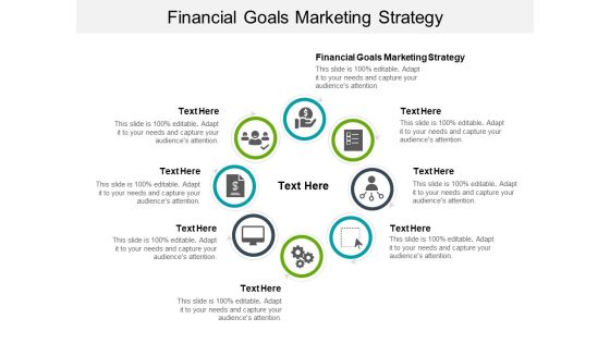 Financial Goals Marketing Strategy Ppt PowerPoint Presentation Infographic Template Layout Ideas Cpb Financial Goals Marketing Strategy Ppt PowerPoint Presentation Infographic Template Layout Ideas Cpb