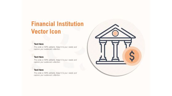 Financial Institution Vector Icon Ppt PowerPoint Presentation Pictures Topics Financial Institution Vector Icon Ppt PowerPoint Presentation Pictures Topics