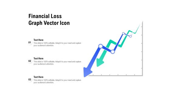 Financial Loss Graph Vector Icon Ppt PowerPoint Presentation Infographic Template Layouts PDF Financial Loss Graph Vector Icon Ppt PowerPoint Presentation Infographic Template Layouts PDF