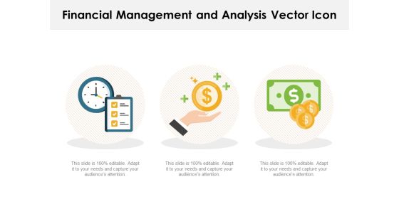 Financial Management And Analysis Vector Icon Ppt PowerPoint Presentation Gallery Rules PDF Financial Management And Analysis Vector Icon Ppt PowerPoint Presentation Gallery Rules PDF