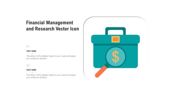 Financial Management And Research Vector Icon Ppt PowerPoint Presentation Styles Outfit PDF Financial Management And Research Vector Icon Ppt PowerPoint Presentation Styles Outfit PDF