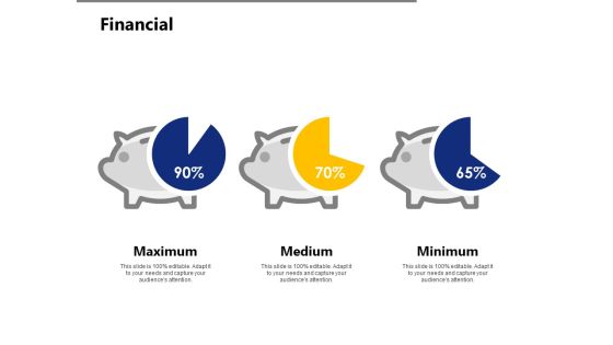 Financial Maximum Medium Ppt PowerPoint Presentation Ideas Show Financial Maximum Medium Ppt PowerPoint Presentation Ideas Show