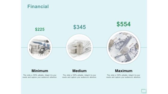 Financial Maximum Medium Ppt PowerPoint Presentation Infographic Template Diagrams Financial Maximum Medium Ppt PowerPoint Presentation Infographic Template Diagrams