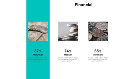 Financial Minimum Medium Ppt PowerPoint Presentation Layouts Example Topics Financial Minimum Medium Ppt PowerPoint Presentation Layouts Example Topics